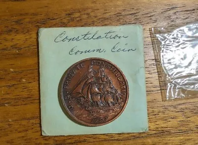 1797 US Frigate Constellation Coin Made From Parts Of U.S. Navy Ship • $25