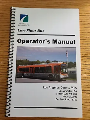 LACMTA NABI Bus Operator's Manual (8100-8359) 2009.                      RARE! • $6.99