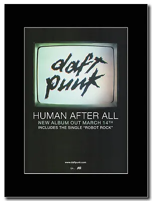 Daft Punk - Human Afer All - Matted Mounted Magazine Artwork • £16.99