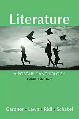 Literature: A Portable Anthology - Paperback By Gardner Janet E. - GOOD • $21.16