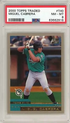 2000 Topps Traded Miguel Cabrera Rookie #T40 PSA 8 P1375 • $100