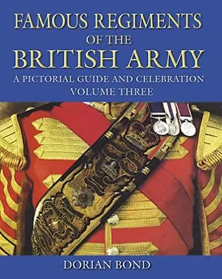 Famous Regiments Of The British Army: ... Bond Dorian • £7.49