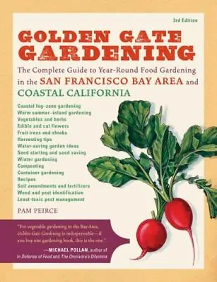 $11.52 • Buy Golden Gate Gardening, 3rd Edition: The Complete Guide To Year