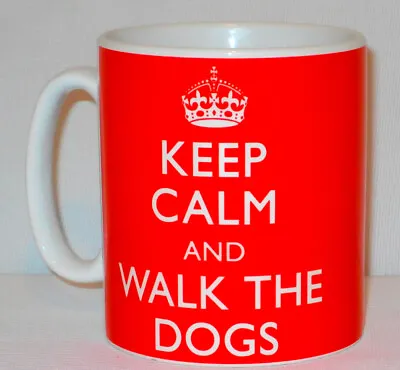 Keep Calm And Walk The Dogs Mug Can Personalise Great Dog Walking Walker Gift • £10.99