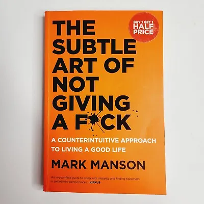 $19.90 • Buy The Subtle Art Of Not Giving A F*ck By Mark Manson (Paperback, 2017) Self Help