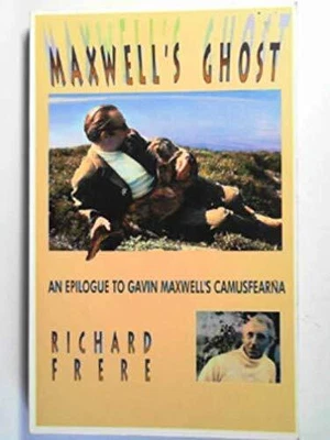 £3.49 • Buy Maxwell's Ghost: Epilogue To Gavin Maxwell's Camu... By Frere, Richard Paperback