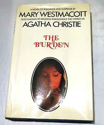 £25 • Buy The Burden By Mary Westmacott (Agatha Christie)