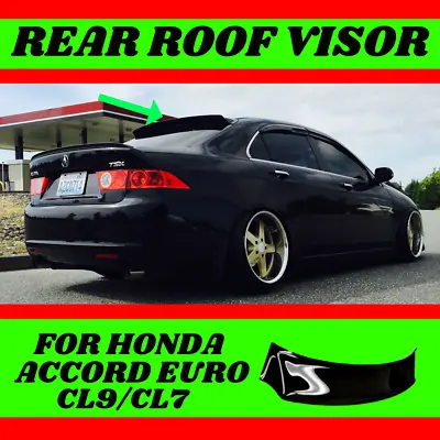 Rear Roof Spoiler FOR Honda Accord Euro CL9 CL7 (03-07) Wing Visor Mugen Black • $120