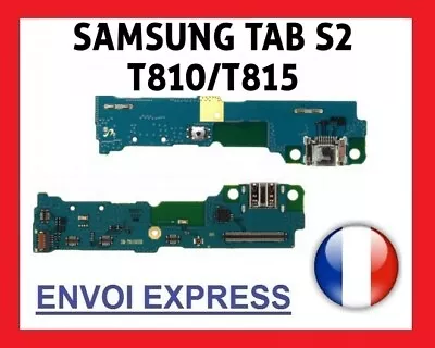 Circuit Charge Connector Dock USB Of Samsung Galaxy Tab S2 T810 T813 T815 • £13.45