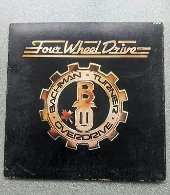 Bachman Turner Overdrive Four Wheel Drive Very Good+ Condition • £2.95