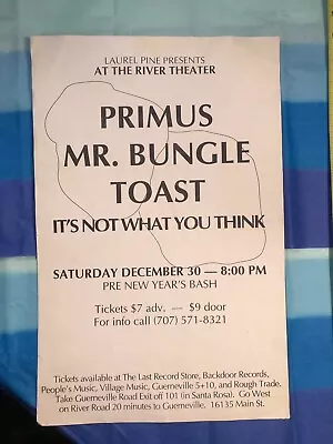 Primus Mr Bungle Toast Original Show Flyer 12/30/89 GuernevilleCA • $36