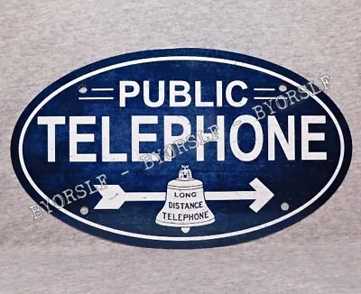 Metal Sign TELEPHONE Public Pay Coin Vintage Replica Phone Booth Rotary Oval • $13.95