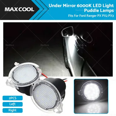 2X Under Mirror 6000K LED Light Puddle Lamps Fits For Ford Ranger PX PX2 PX3 • $16.99