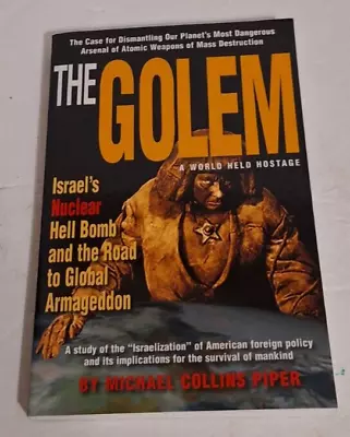 THE GOLEM: A WORLD HELD HOSTAGE BY MICHAEL COLLINS PIPER 1st Edition • $49.29