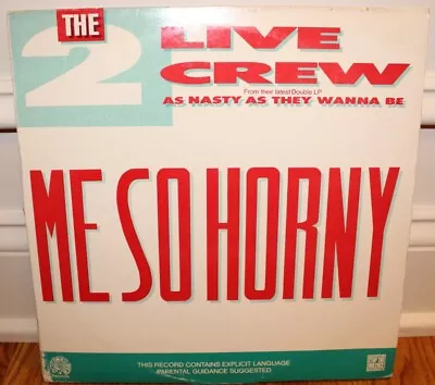 2 Live Crew- Me So Horny  -1989 - Skywalker Records -VG+/VG • $10