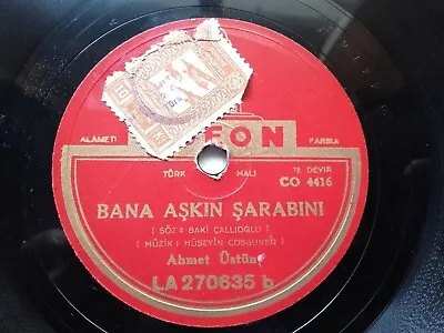 AHMET ÜSTÜN Odeon LA 270635 Rare TURKISH 78 KACMA SEVGILIM / BANA ASKIN SARABINI • $40