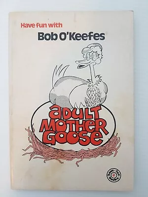 Have Fun With Bob O'Keefes Adult Mother Goose Paperback • $11.91