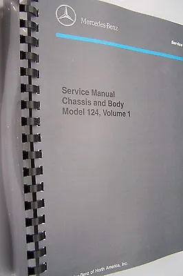  Mercedes 300e 500e 400e 300d Owners Service Manual Chassis Body W124 Reprint • $149.99