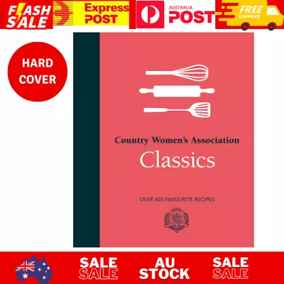 CWA Classics By Country Women's Association Hardcover Book NEW AU • $43.08