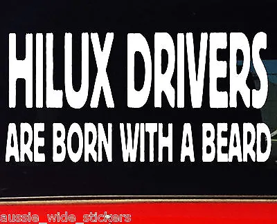 $6.90 • Buy For HILUX BORN 4x4 Ute Canopy Tray Car Accessories Funny Stickers 200mm