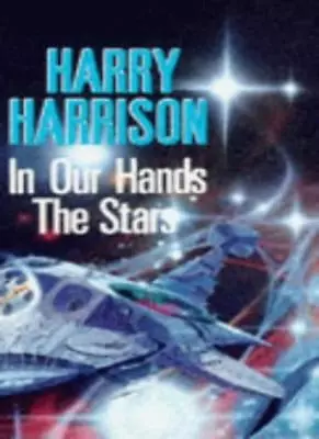 £2.13 • Buy In Our Hands, The Stars,Harry Harrison