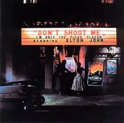 Elton John - Don't Shoot Me I'm Only The Piano Player New Cd • $14.06