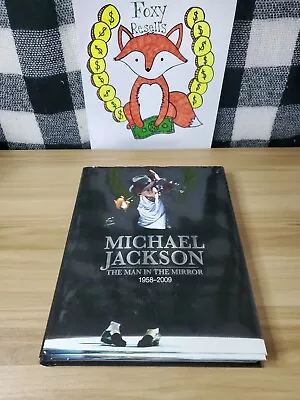 Michael Jackson The Man In The Mirror 1958-2009 Hardback Book Author Tim Hill • $23.77