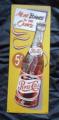 Vintage Pepsi Cola Sign Soda Pop Advertisement  More Bounce To The Ounce   • $0.99