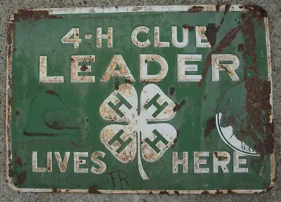 50s 60s 4H Metal Sign - 4H CLUB LEADER LIVES HERE - • $85