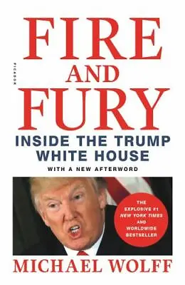 $131.63 • Buy Fire And Fury : Inside The Trump White House By Michael Wolff (2019, Trade...
