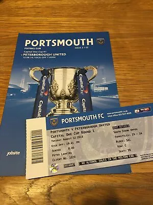 Portsmouth V Peterborough United Capital One Cup 1st Round 2014/15 & Ticket • £1