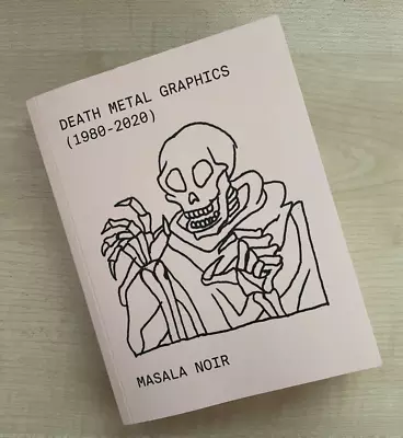 Death Metal Graphics (1980-2020) Masala Noir • £38