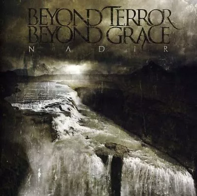 Beyond Terror Beyond Grace Nadir (CD) • $8.71