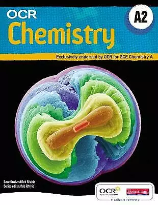 OCR A2 Chemistry A Student Book And CD-ROM By Mr Dave Gent Mr Rob Ritchie • £3