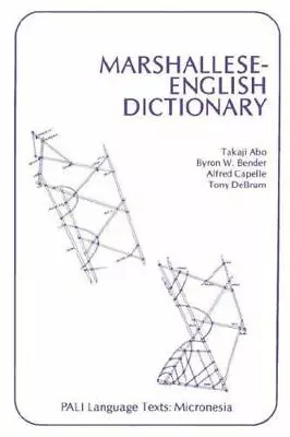 Marshallese-English Dictionary By Abo Takaji; Bender Byron W.; Capelle Alfred • $28.58