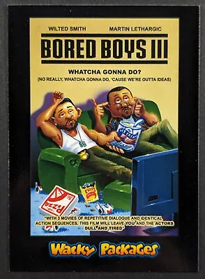 Bored Bad Boys III 2018 Topps Wacky Packages Comedy Sticker Card #5 (NM) • $1.98