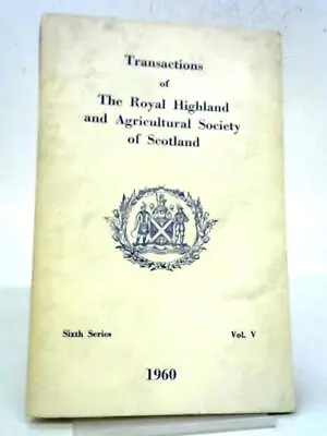 £7.80 • Buy The Transactions Of The Royal Welsh Agricultural Society 1960 (1961) (ID:52783)