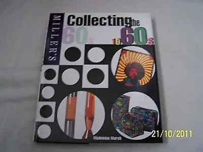 Millers Collecting The 1960s MarshMadeleine Used; Good Book • £2.68