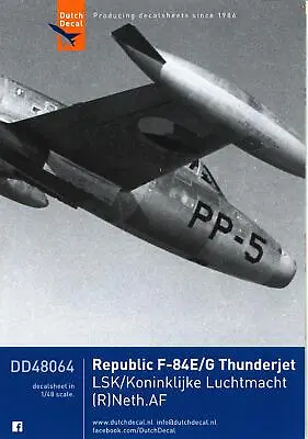 Dutch Decals 1/48 REPUBLIC F-84 THUNDERJET Dutch Air Force Service • $18.99