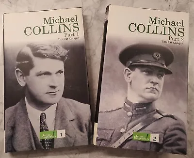 Michael Collins - Parts 1 & 2 - Tim Pat Coogan - Great Biographies 2006 • $50