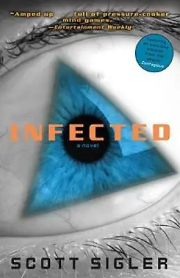 Infected: A Novel - Paperback By Sigler Scott - GOOD • $3.87