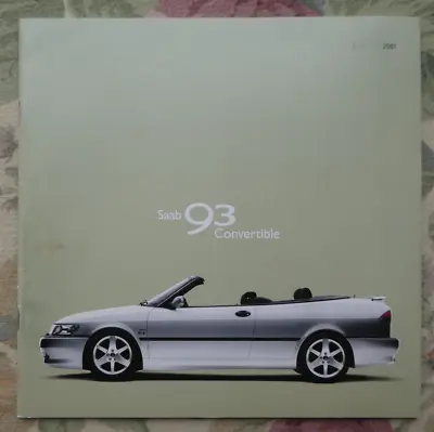 SAAB 93 Convertible UK Market Brochure. 2001. S SE Aero. 32 Pages. Dated 2000 • $12.62