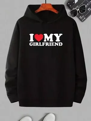 I Love My Girlfriend Hoodie • $29.59