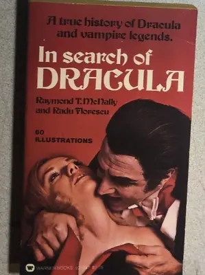 IN SEARCH OF DRACULA By McNally & Florescu (1979) Warner Illustrated Paperback • $14.99