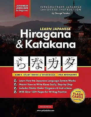 Learn Japanese For Beginners - The Hiragana And Katakana Workbook: The Easy ... • £19.31