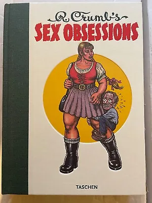 R. Crumb's Sex Obsessions Signed Slipcase Edition #560/1000 (Taschen 2007) NM • $1237.13
