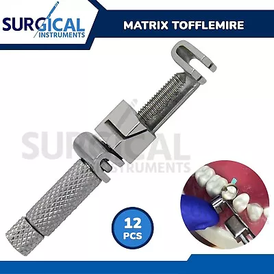 12 Pcs Matrix Tofflemire Retainer Universal Bands Dental Stainless German Grade • $24.99