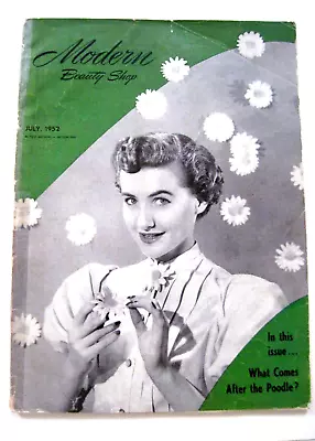 July 1952 Magazine  Modern Beauty Shop  W/ Gibson Girl On Cover    * • $68