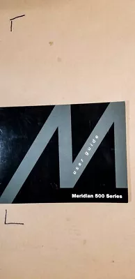 Meridian 500 Series Amplifier  Owners Manual *Original* • $14.89