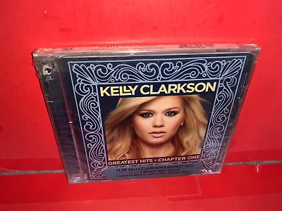 Kelly Clarkson - Greatest Hits - Chapter One - W/Hype Sticker - Sealed - CD • $13.99